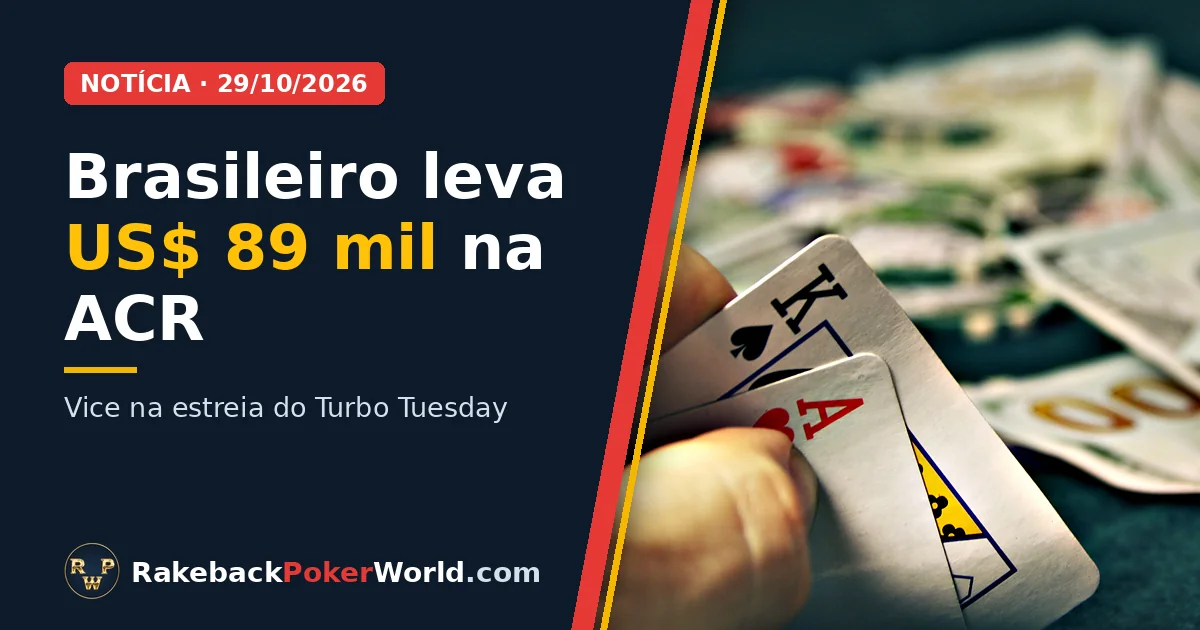 Capa: mão segurando ás e rei numa mesa de poker com fichas e notas de dólar; brasileiro leva US$ 89,9 mil no ACR Poker Turbo Tuesday