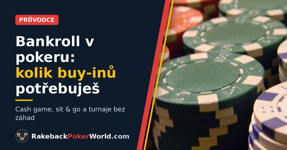 Titulní obrázek: stohy zelených, červených a bílých pokerových žetonů; průvodce bankrollem v pokeru s počtem buy-inů