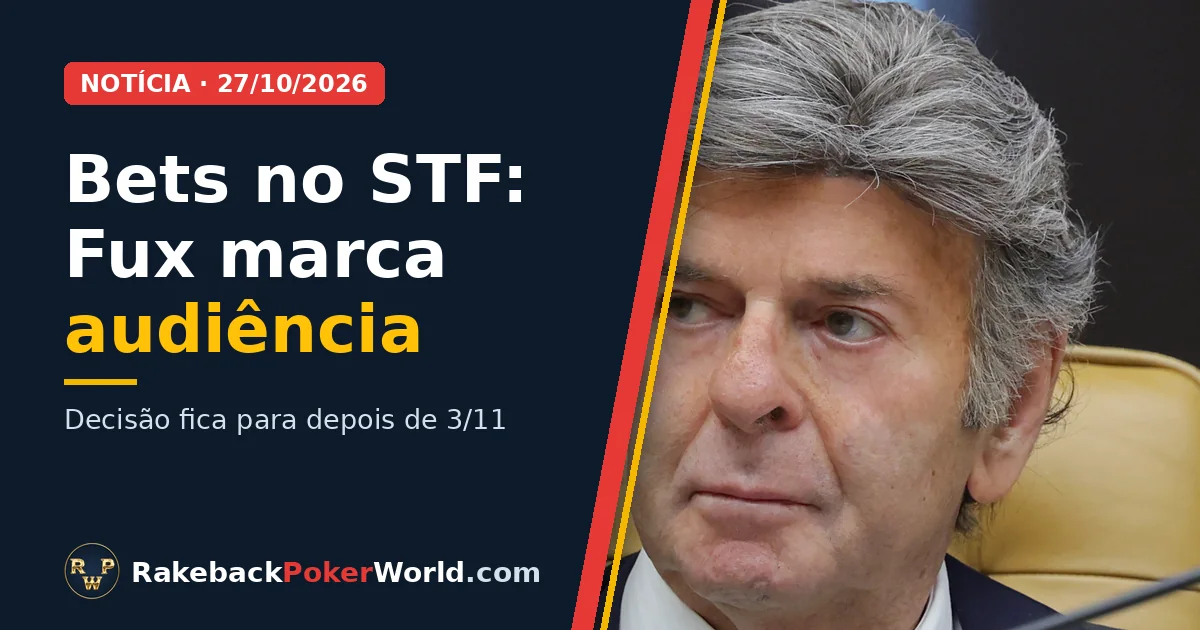 Capa: o ministro Luiz Fux, do STF, sentado no plenário; ele marcou audiência pública sobre as bets para 3 de novembro