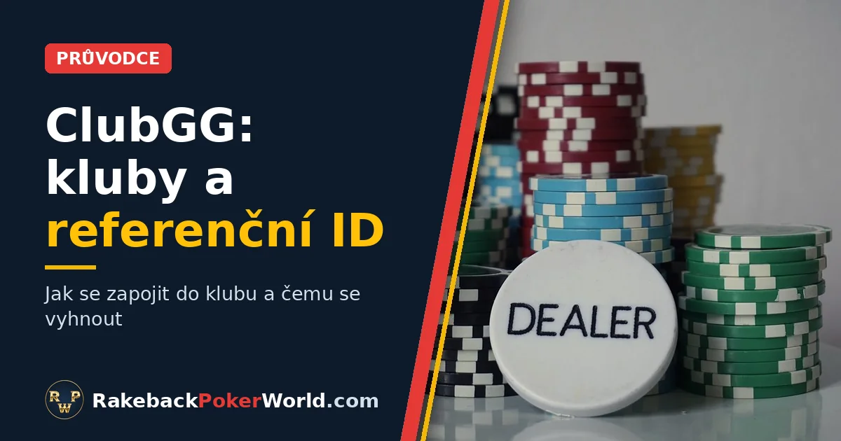 Titulní obrázek: pokerové žetony a dealer button, k průvodci o klubech a referenčním ID v ClubGG