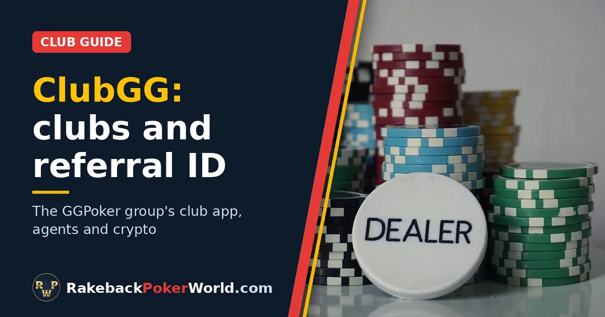 Cover: poker chips and a dealer button, for the guide to clubs and the referral ID on ClubGG