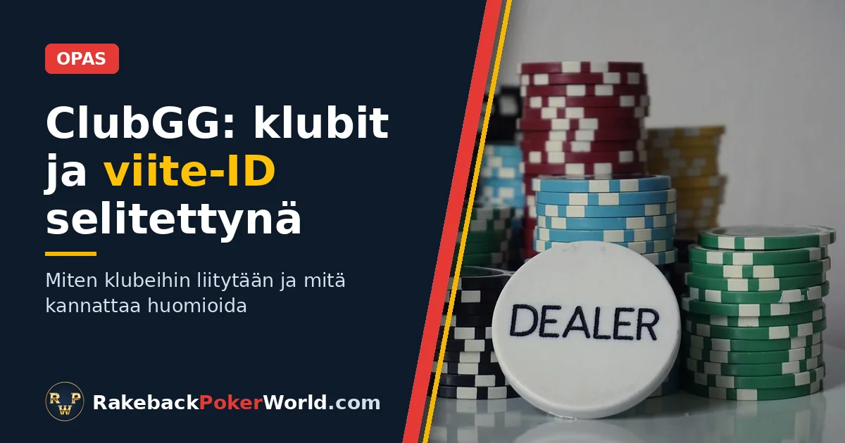 Kansikuva oppaaseen ClubGG:n klubeista ja viite-ID:stä: pelimerkkejä ja dealer-nappi