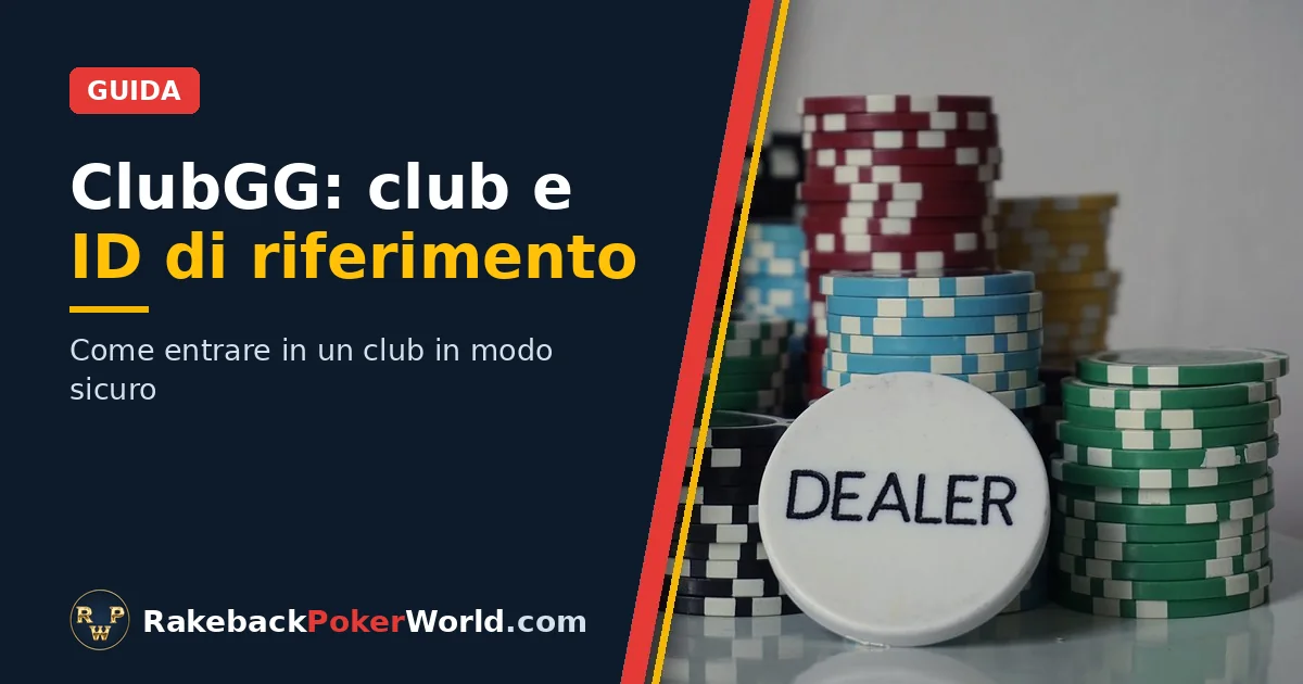 Copertina: fiches di poker e bottone del dealer, nella guida sui club e sull'ID di riferimento in ClubGG