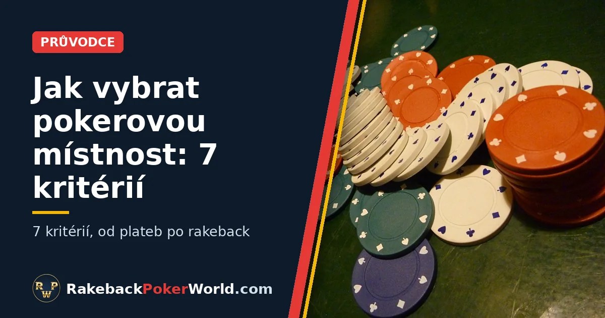 Obálka: barevné pokerové žetony rozeseté na zeleném plstěném stole, vedle titulku Jak vybrat správnou pokerovou místnost
