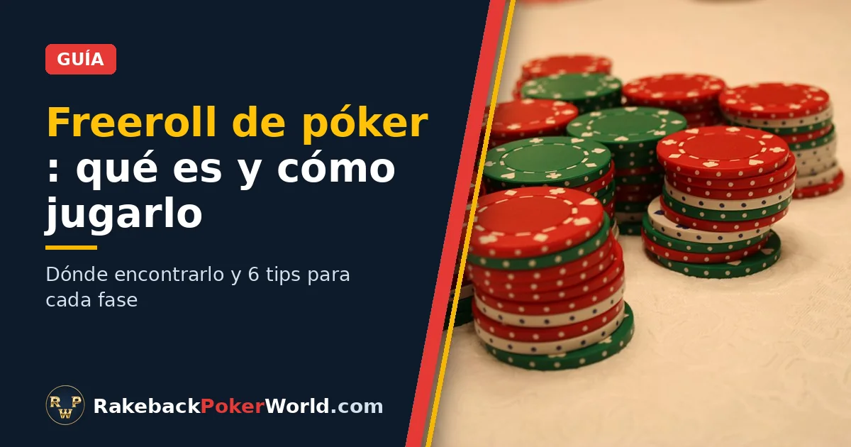 Portada: pilas de fichas de póker rojas, verdes y blancas sobre la mesa, ilustrando la guía de freeroll de póker