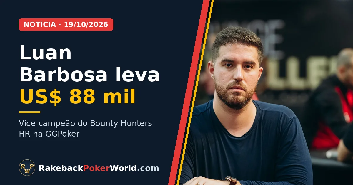 Capa: Luan Barbosa de camiseta azul-marinho numa mesa de poker; ele foi vice-campeão do Bounty Hunters HR Main Event na GGPoker