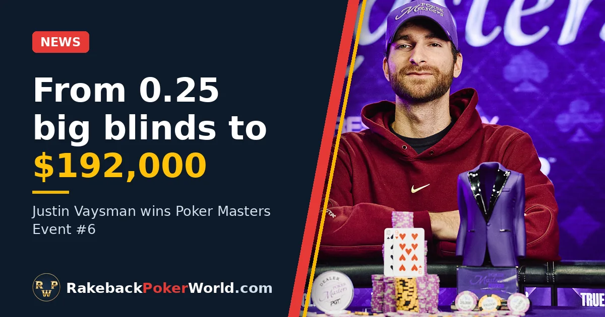 Cover: Justin Vaysman at the Poker Masters final table after winning Event #6