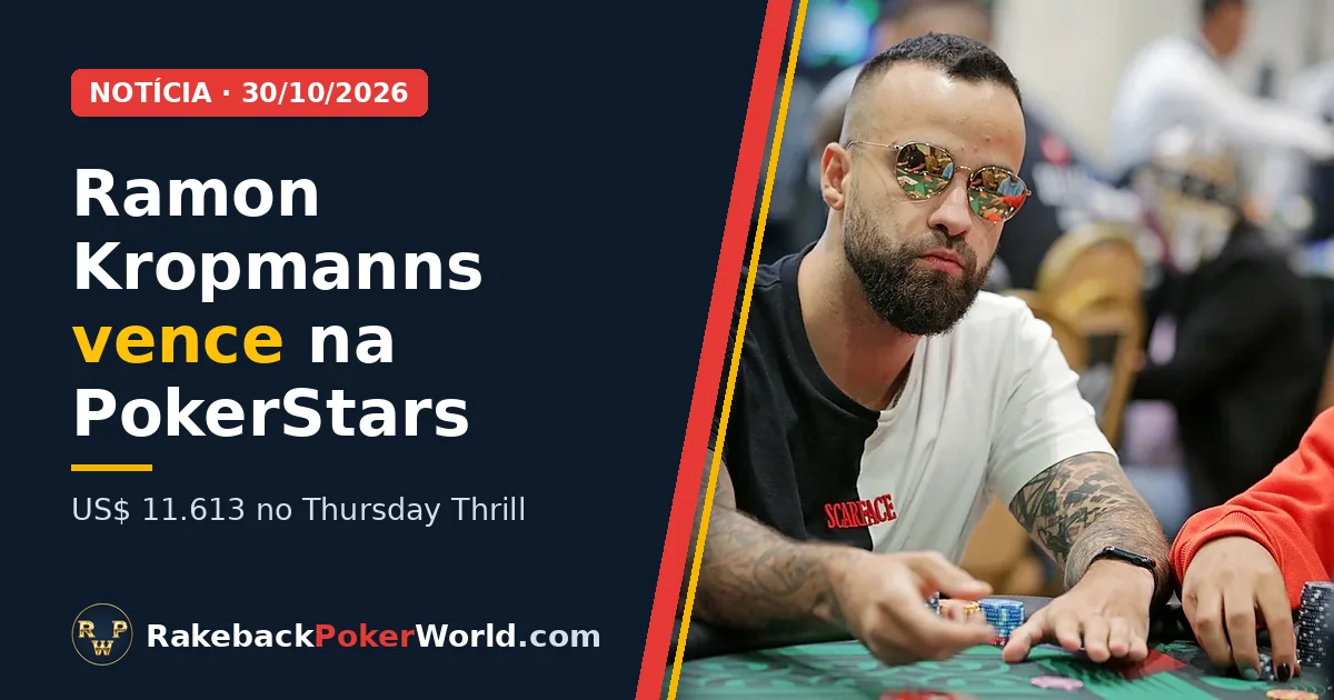 Capa: Ramon Kropmanns de óculos espelhados numa mesa de poker; ele venceu o Thursday Thrill na PokerStars