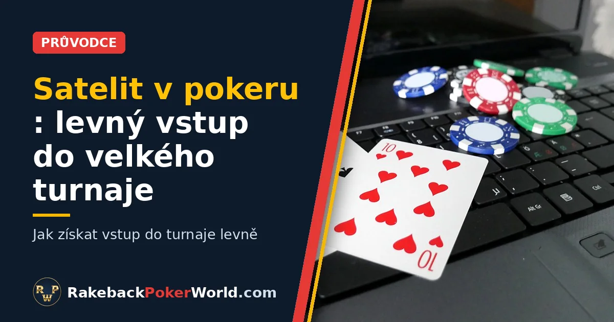 Obálka: karty a žetony na klávesnici notebooku; průvodce satelitem v pokeru, levná zkratka k velkým turnajům