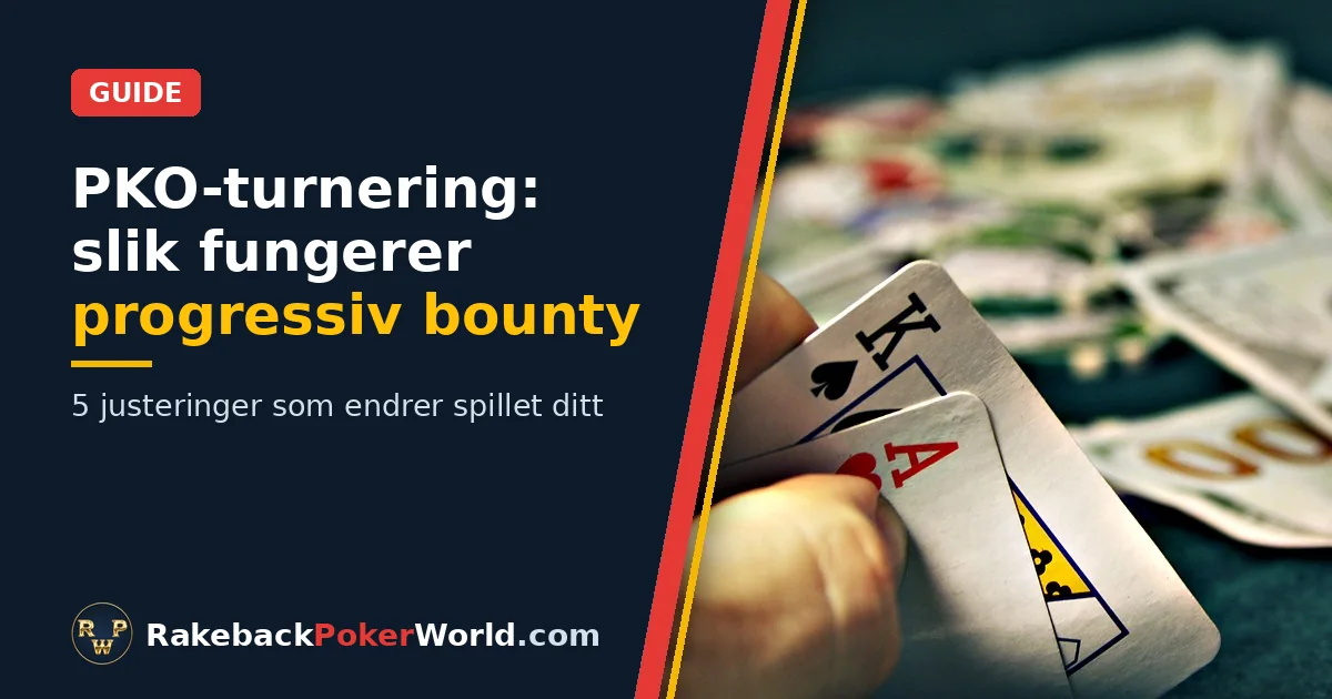 Forsidebilde: hånd som holder et ess og en konge over bordet med sjetonger og penger; guide til hvordan bounty fungerer i PKO-turnering