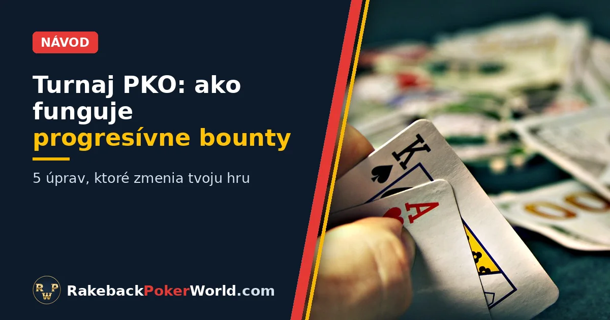 Obálka: ruka držiaca eso a kráľa na stole so žetónmi a peniazmi; návod, ako funguje bounty v turnaji PKO