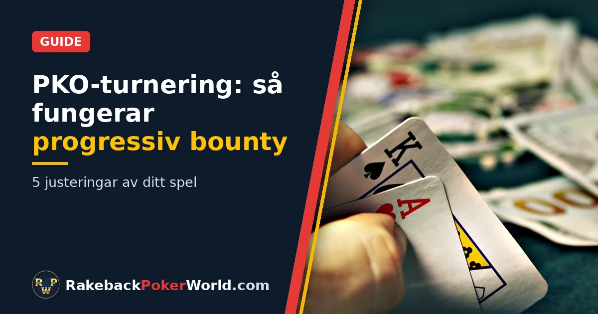 Omslag: hand som håller ett ess och en kung över bordet med chips och pengar; guide om hur bounty fungerar i PKO-turneringar